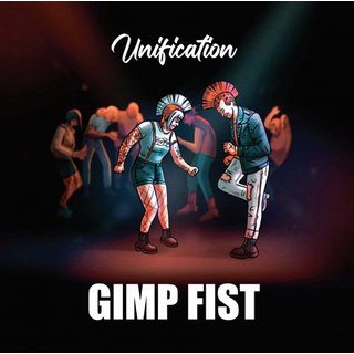 Gimp Fist - Unification Digipack CD