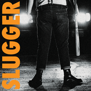 Slugger - Same