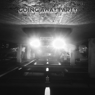 Going Away Party - A Ride With Our Ghosts LP + Poster