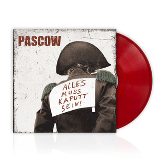 Pascow - Alles Muss Kaputt Sein ltd red LP