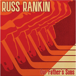 Russ Rankin - Our Fathers Son ltd orange 7