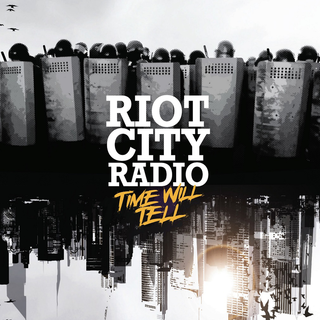 Riot City Radio - Time Will Tell white black marbled LP