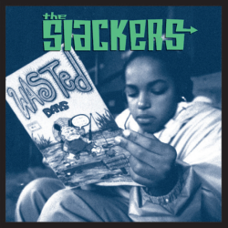 Slackers, The - Wasted Days