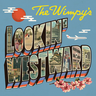 Wimpys, The - Lookin Westward