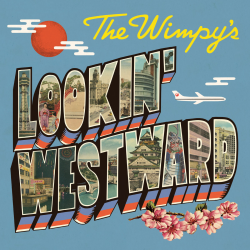 Wimpys, The - Lookin Westward