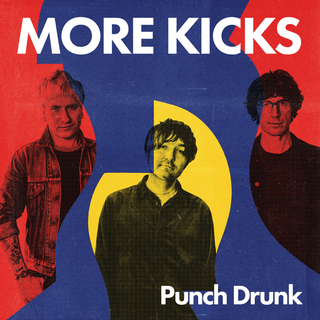 More Kicks - Punch Drunk yellow LP (US Press)