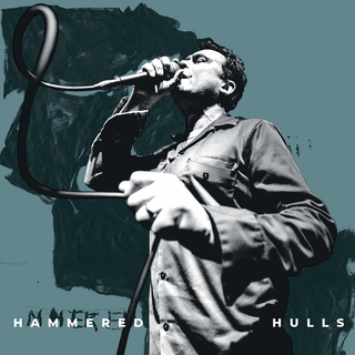 Hammered Hulls - Careening blue LP