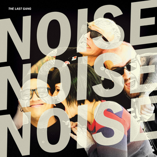 The Last Gang - Noise Noise Noise LP (Cut-Out)