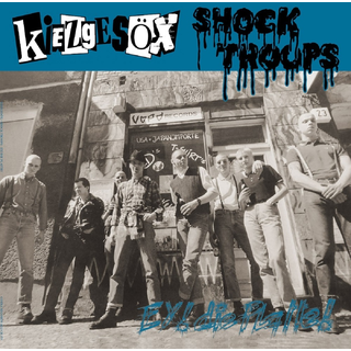 Kiezgescks / Shock Troops - Ey! Die Platte