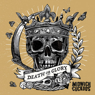Midwich Cuckoos - Death Or Glory