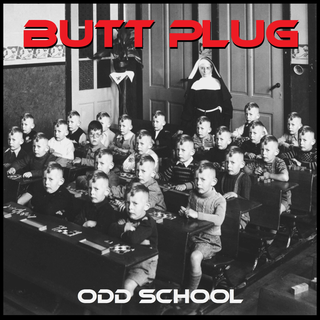 Butt Plug - Odd School ltd Digipack CD