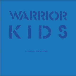 Warrior Kids - Les Enfants De LEspoir...