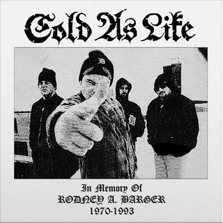 Cold As Life - In Memory Of Rodney A. Barger 1970-1993 