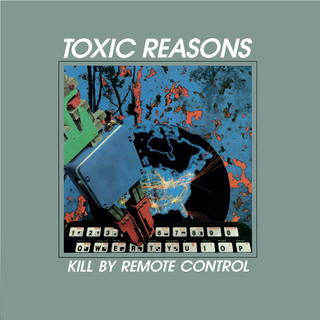 Toxic Reasons - Kill By Remote Control grey LP