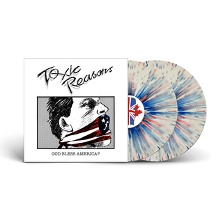 Toxic Reasons - God Bless America? white with red & blue splatter 2LP