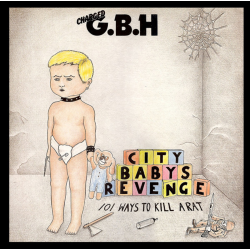 G.B.H. - City Babys Revenge