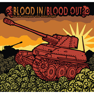 Blood In/Blood Out - No One Conquers Who Doesnt Fight orange LP