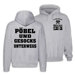 Becks Pistols - Pöbel Und Gesocks Unterwegs Hoodie grey