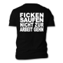 Pöbel & Gesocks - Ficken Saufen Nicht Zur Arbeit Gehn T-Shirt black