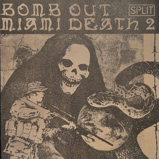 Bomb Out / Miami Death II - Split recycled paper cover 7