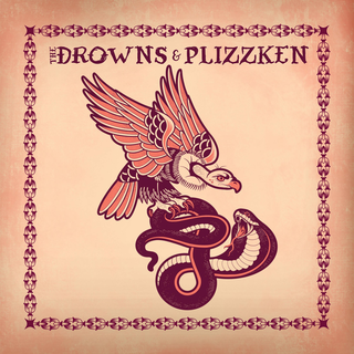 Drowns, The / Plizzken - Split ltd oxblood 7