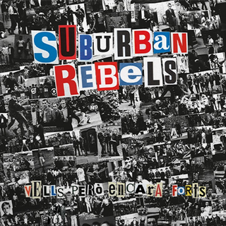 Suburban Rebels - Vells Per Encara Forts