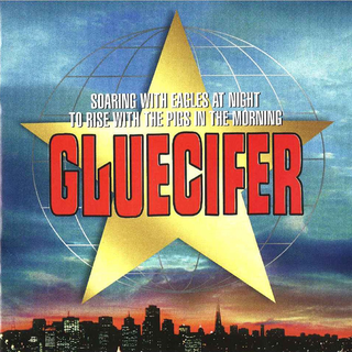 Gluecifer - Soaring With Eagles At Night To Rise With The Pigs In The Morning cool blue LP