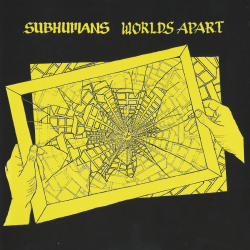 Subhumans - Worlds Apart