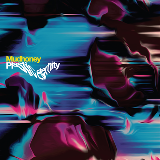Mudhoney - Plastic Eternity black LP