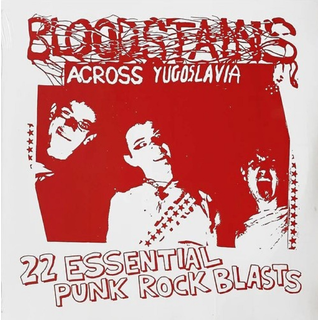 V/A - Bloodstains Across Yugoslavia LP