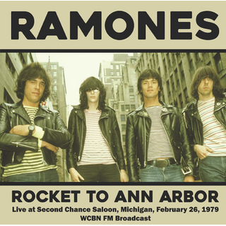 Ramones - Rocket To Ann Arbor Live At The Second Chance Saloon, Michigan, February 26, 1979 WCBN FM Broadcast