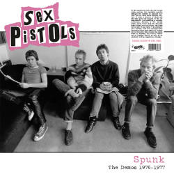 Sex Pistols - Spunk - The Demos 1976-1977