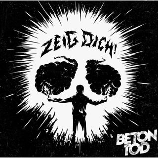 Betontod - Zeig Dich! black LP