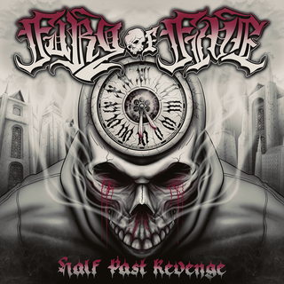 Fury Of Five - Half Past Revenge CD