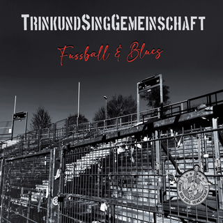Trink- Und Sing- Gemeinschaft - Fussball & Blues CORETEX EXCLUSIVE gold LP