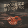 Dropkick Murphys - Okemah Rising