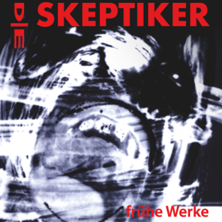 Skeptiker, Die - Frühe Werke ltd red black marbled 2LP