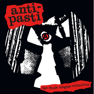 Anti-Pasti - The Punk Singles Collection red LP (Damaged)