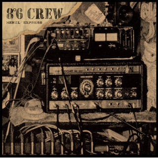 86 Crew - Menil Express 10