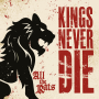 Kings Never Die - All The Rats