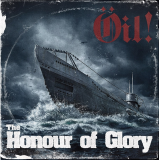 Oil! - The Honour Of Glory black LP