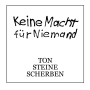 Ton Steine Scherben - Keine Macht Für Niemand