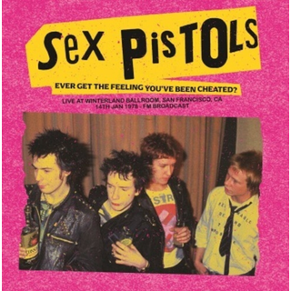Sex Pistols - Ever Get The Feeling Youve Been Cheated?