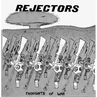 Rejectors - Thoughts Of War black 7