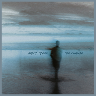 Dont Sleep - See Change CORETEX EXCLUSIVE gold LP