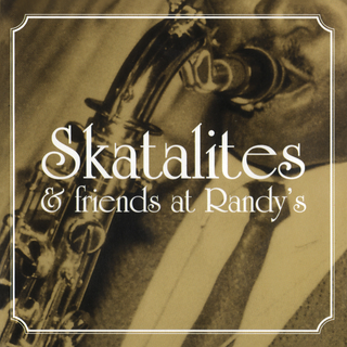 Skatalites, The - Skatalites & Friends At Randys LP