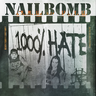 Nailbomb - 1000% Hate PRE-ORDER