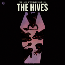 Hives, The - The Death Of Randy Fitzsimmons