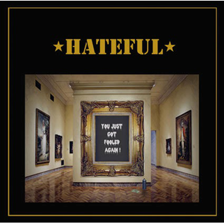 Hateful - You Just Got Fooled Again Digipack CD