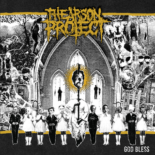 Arson Project, The - God Bless